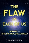 The Flaw in Each of Us