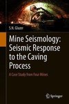 Mine Seismology: Seismic Response to the Caving Process