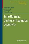 Time Optimal Control of Evolution Equations