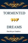 TORMENTED DREAMS