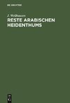 Reste arabischen Heidenthums