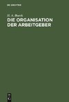 Die Organisation der Arbeitgeber