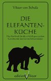 Die Elefantenküche