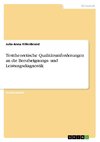 Testtheoretische Qualitätsanforderungen an die Berufseignungs- und Leistungsdiagnostik