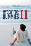 Myself for Dummies II