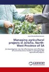 Managing agricultural projects in Jericho, North-West Province of SA