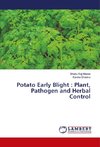 Potato Early Blight : Plant, Pathogen and Herbal Control