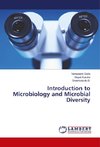 Introduction to Microbiology and Microbial Diversity