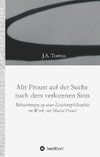 Mit Proust auf der Suche nach dem verlorenen Sinn