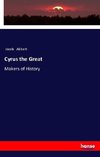 Cyrus the Great