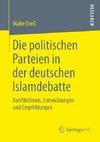 Die politischen Parteien in der deutschen Islamdebatte