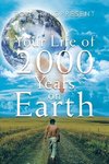 Your Life of 2000 Years on Earth