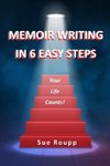 Memoir Writing in 6 Easy Steps