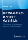 Die Verhandlungsmethoden der Einkäufer