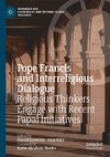 Pope Francis and Interreligious Dialogue