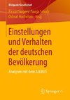 Einstellungen und Verhalten der deutschen Bevölkerung