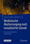 Medizinische Akutversorgung nach sexualisierter Gewalt