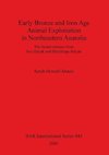 Early Bronze and Iron Age Animal Exploitation in Northeastern Anatolia