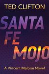 Santa Fe Mojo