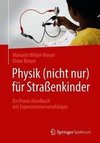 Physik (nicht nur) für Straßenkinder