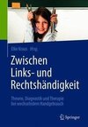 Zwischen Links- und Rechtshändigkeit