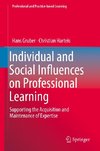 Individual and Social Influences on Professional Learning