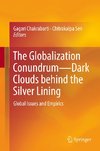 The Globalization Conundrum-Dark Clouds behind the Silver Lining