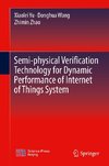 Semi-physical Verification Technology for Dynamic Performance of Internet of Things System