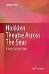 Hokkien Theatre Across The Seas