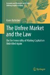 The Unfree Market and the Law