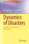 Dynamics of Disasters