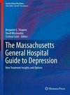 The Massachusetts General Hospital Guide to Depression