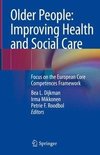 Older People: Improving Health and Social Care