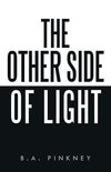 The Other Side of Light