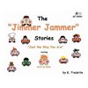 The Jimmer Jammer Stories