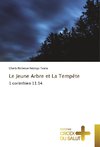 Le Jeune Arbre et La Tempête