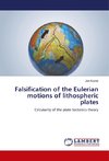 Falsification of the Eulerian motions of lithospheric plates