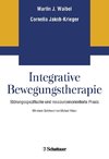 Integrative Bewegungstherapie