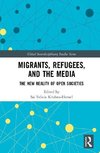 Migrants, Refugees and the Media