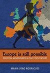 Europe Is Still Possible