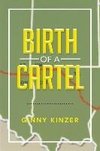 Birth of a Cartel