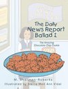 The Daily News Report Ballad I