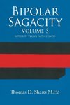 Bipolar Sagacity Volume 5