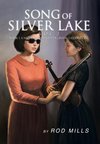 Song of Silver Lake, Vol 2