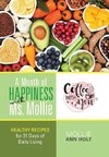 A Month of Happiness with Ms. Mollie