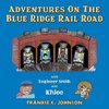 Adventure on the Blue Ridge Rail Road