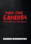 Hard_Core_Gamer84