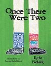Once There Were Two