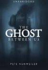 The Ghost Between Us