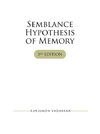 Semblance Hypothesis of Memory